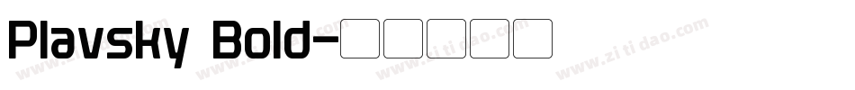 Plavsky Bold字体转换